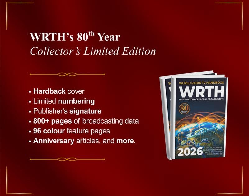 A composite image promoting the WRTH 2026 Collector's Limited Edition book. It shows two copies of the 2026 printed book and a list of premium features: Hardback cover, Limited numbering, Publisher's signature, 800+ pages of broadcasting data, 96 colour feature pages, and Anniversary articles.